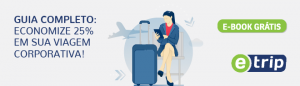 [eBook] Guia completo: economize 25% em sua viagem corporativa!